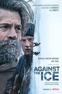 Download Against the Ice (2022) Netflix Dual Audio [Hindi ORG-English] WEB-DL || 1080p [1.8GB] || 720p [900MB] || 480p [350MB] || ESubs