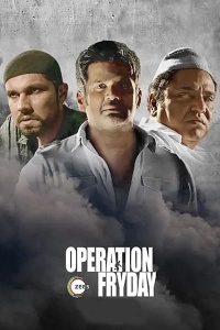 Download Operation Fryday (2023) Hindi ORG Full Movie WEB-DL || 1080p [2.2GB] || 720p [1GB] || 480p [400MB] || ESubs